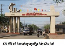 Tìm hiểu chi tiết về Khu công nghiệp Bắc Chu Lai 
