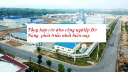 Tổng hợp các khu công nghiệp Đà Nẵng  phát triển nhất hiện nay