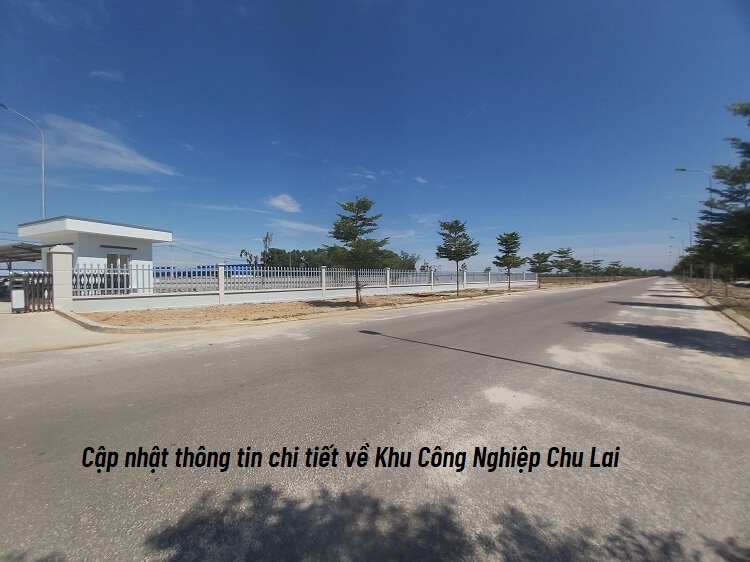Cập nhật thông tin chi tiết về Khu công nghiệp Chu Lai